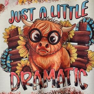 Just A Little Dramtic